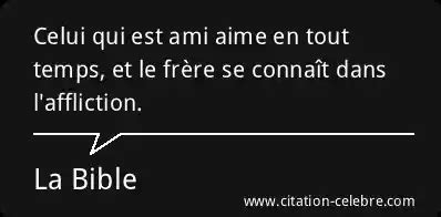 Citation La Bible Temps Celui Qui Est Ami Aime En Tout Temps Et Le