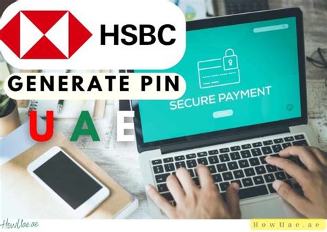 How To Generate Pin For Hsbc Debit Card Uae Howuae