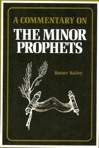 A Commentary On The Minor Prophets Obadiah Joel Jonah Amos Hosea