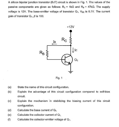 Solved A Silicon Bipolar Junction Transistor Bjt Circuit Is Shown In 1 Answer