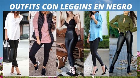 Outfits Con Leggins En Color Negrooutfits With Black Leggins Como