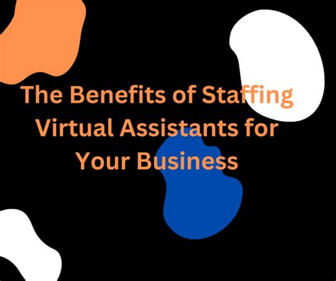 Virtual Assistant Services Virtual Assistant Company The Benefits Of Staffing Virtual