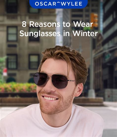 8 Reasons To Wear Sunglasses In Winter