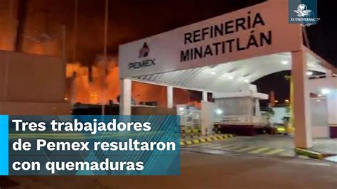 Incendio en refinería de Minatitlán Veracruz deja 3 heridos YouTube