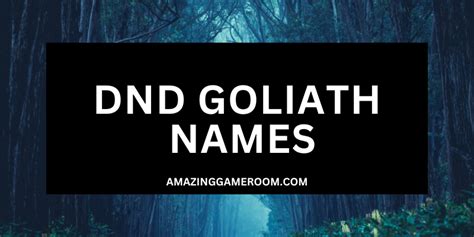 Best 250 Dnd Goliath Names With Meaning