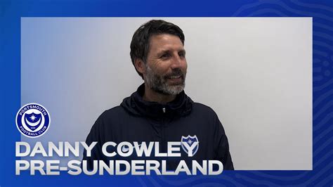 Danny Cowley Pre Match Sunderland Vs Pompey Youtube