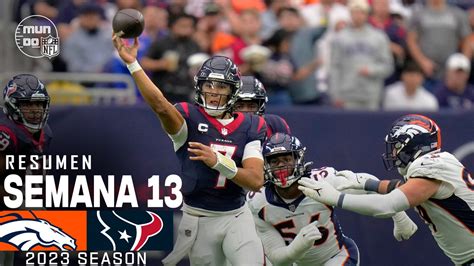 Denver Broncos Vs Houston Texans Semana 13 Nfl 2023 Nfl Highlights