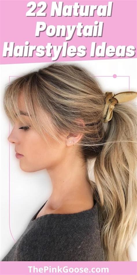 22 Modern Natural Ponytail Hairstyles