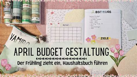 April Budget Gestaltung Monatsbudget Gestalten Geld Sparen Mit Der