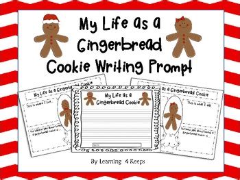 Freebie My Life As A Gingerbread Writing Prompt By Learning Keeps