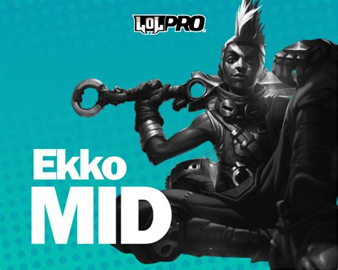 Como Jogar De Ekko Mid Lol Pro