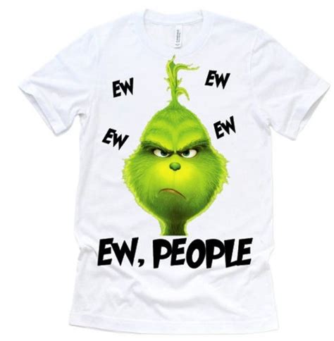 Grinch Ew People Shirt Teesofyou Ew People Shirt People Shirt Ew