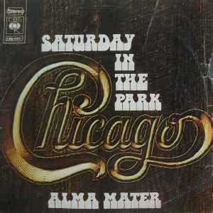 Chicago (2) - Saturday In The Park / Alma Mater (Vinyl) at Discogs