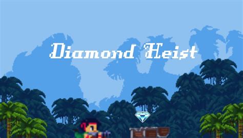 Diamond Heist by bananacow123