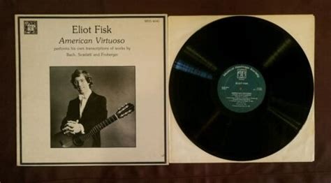 Eliot Fisk LP American Virtuoso Bach Scarlatti Froberger 1982 MHS