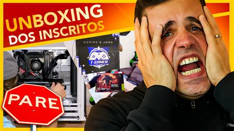 Veja esse Vídeo e Entenda O Que não Fazer seu PC Unboxing dos