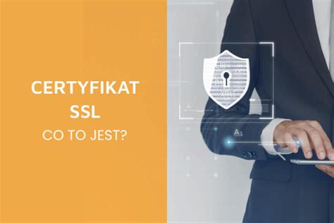 Certyfikat Ssl W Sklepie Internetowym Co To Jest Astrabit