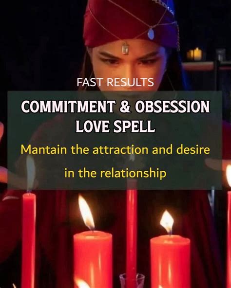 Commitment And Obsession Love Spell Bring Him Back Strong Love Spell Bring Back Lover