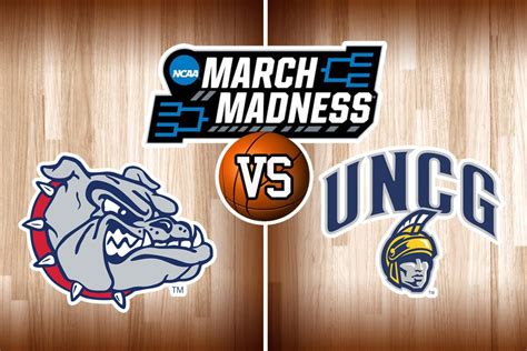 Gonzaga Vs Unc Greensboro How To Watch March Madness Game