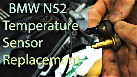 How To Replace Temperature Sensor On Bmw N52 Engine Youtube