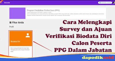 Cara Melengkapi Survey Dan Ajuan Verifikasi Biodata Diri Calon Peserta