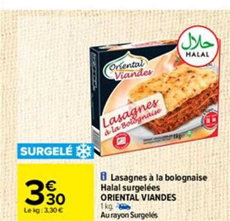 Promo Lasagnes La Bolognaise Halal Surgel Es Oriental Viandes Chez