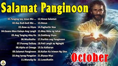 Tagalog Worship Christian Songs Praise Morning October Reflection Of Praise And Worship