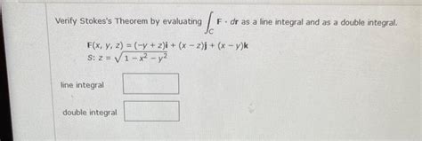 [solved] Verify Stokes S Theorem By Evaluating Int