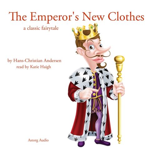 The Emperor S New Clothes By Hans Christian Andersen On Itunes