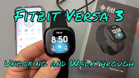 Fitbit Versa 3 Unboxing And Walkthrough Youtube