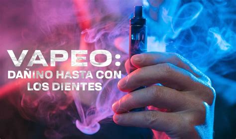 Vaporizadores y cigarros electrónicos dañinos hasta con los dientes