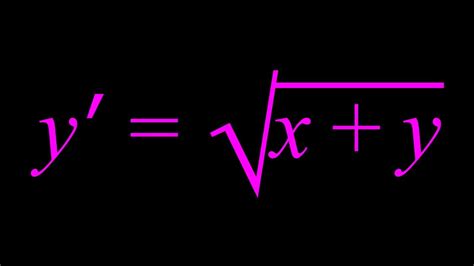 Solving The Differential Equation Y Sqrt X Y Youtube