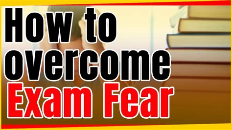 How To Overcome Exam Fear How To Overcome Exam Stress Exam Fear