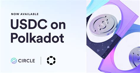 Now Available Usdc For Polkadot Asset Hub