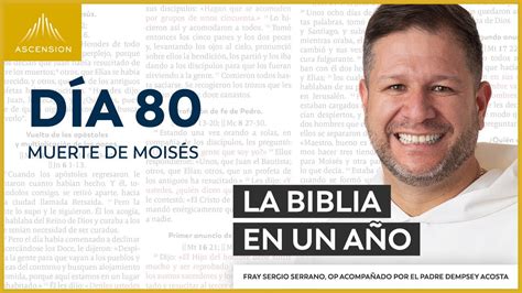 D A Muerte De Mois S La Biblia En Un A O Con Fray Sergio Serrano