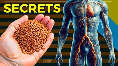 The Remarkable Effects Of Flaxseeds On Your Body But Steer Clear Of