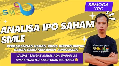 Analisa Ipo Saham Smle Pt Sinergi Multi Lestarindo Bahan Kimia Khusus