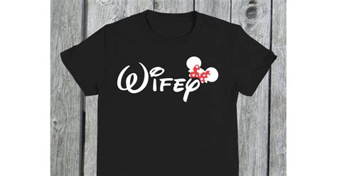 Disney Inspired Wifey T Shirt 22 Disney Ts For Brides