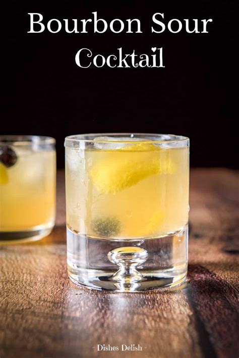 Bourbon Sour Cocktail | Dishes Delish