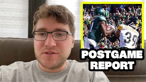 Pittsburgh Steelers X Philadelphia Eagles Postgame Report Youtube