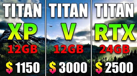 Titan Xp Vs Titan V Vs Titan Rtx Battle Of The Titans Youtube