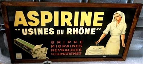 Aspirine Usines du Rhône Sign 1 Aspirin Usines du Rhône