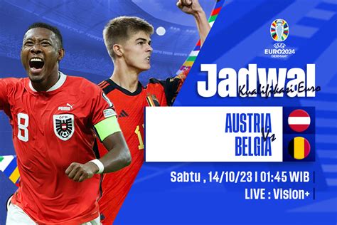 Austria Vs Belgia Prediksi Jadwal Dan Link Live Streaming Vivagoal