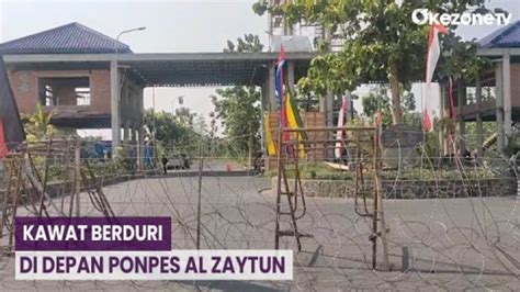 Jelang Unjuk Rasa Polisi Pasang Kawat Berduri Di Ponpes Al Zaytun