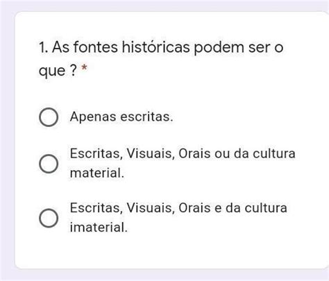 As Fontes Hist Ricas Podem Ser O Que Apenas Escritas Escritas