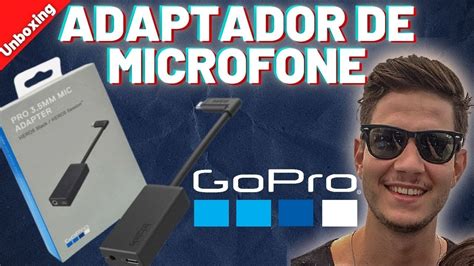 Adaptador De Microfone Gopro Unboxing Youtube