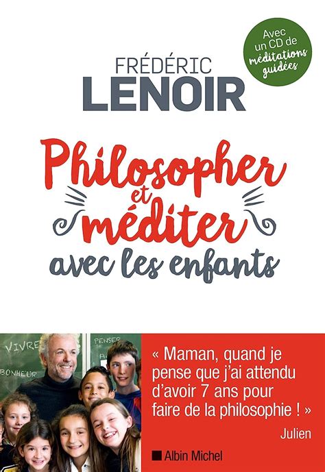 Philosopher Et Mediter Avec Les Enfants Amazon Co Uk Lenoir Frederic