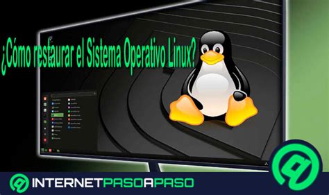 Restaurar Sistema Operativo Linux Gu A Paso A Paso