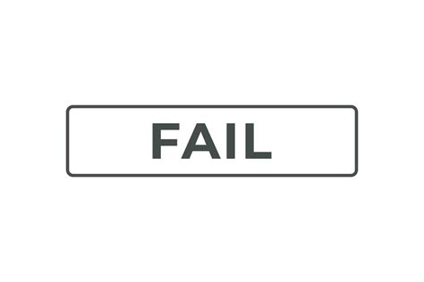 Fail Button. Speech Bubble, Banner Label Fail 23250746 Vector Art at ...