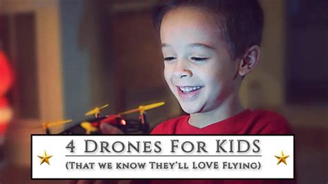 4 Drones for Kids (that we know they’ll love flying) – Reviews On Drones [Est. 2014]